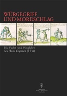 Hans Czynner, Ute Bergner, Johannes Gießauf - Würgegriff und Mordschlag