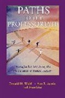Austin, Ann E Austin, Ann E. Austin, Austin Ann E., WULFF, Dh Wulff... - Paths to the Professoriate