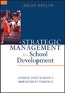 British Educational Management and Admin, Brian Fidler, Fidler Brian - Strategic Management for School Development