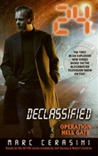 Marc Cerasini - 24 Declassified Operation Hell