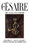 Aim? C?saire, Aima1/2 Ca1/2saire, Aime Cesaire, Cesaire Aime - Collected Poetry