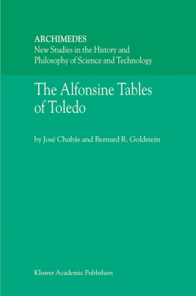 Jose Chabas, Josi Chabas, Jos Chabás, José Chabás, B R Goldstein, B. R. Goldstein... - The Alfonsine Tables of Toledo