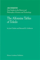 Jose Chabas, Josi Chabas, Jos Chabás, José Chabás, B R Goldstein, B. R. Goldstein... - The Alfonsine Tables of Toledo