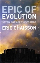 Eric Chaisson, Eric (Tufts University) Chaisson, Eric J. Chaisson, Lola Judith Chaisson, Chaisson Lola Judith - Epic of Evolution