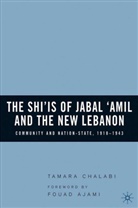 T Chalabi, T. Chalabi, Tamara Chalabi - Shi'is of Jabal'amil and the New Lebanon
