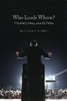Brandice Caneswrone, Brandice Canes-Wrone, Brandice Canes–wrone - Who Leads Whom? Presidents, Policy, and the Public