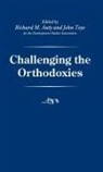 Auty, R Auty, R. Auty, R. M. Auty, Richard Auty, John Toye - Challenging the Orthodoxies