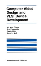 Keunmyung Lee, Kit Man Cha, Kit Man Cham, Kit Man Cham, John L et al Moll, John L. Moll... - Computer-Aided Design and VLSI Device Development