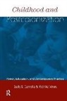 Gaile S. Cannella, Gaile S. (Tulane University Cannella, Gaile S. Viruru Cannella, Gaile Sloan Cannella, CANNELLA GAILE S VIRURU RADHIKA, Cannella Gaile S.... - Childhood and Postcolonization