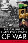 Carl M Cannon, Carl M. Cannon, Cannon Carl M. - Pursuit of Happiness in Times of War