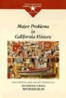 Sucheng Chan, Sucheng Olin Chan, Spencer Olin, Thomas Paterson, Sucheng Chan, Spencer C. Olin - Major Problems in California History