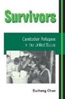 Sucheng Chan - Survivors