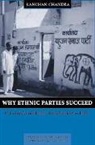 Kanchan Chandra, Robert H. Bates, Peter Lange - Why Ethnic Parties Succeed