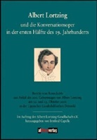 Irmlind Capelle, Irmlind Capelle - Albert Lortzing und die Konversationsoper in der ersten Hälfte des 19. Jahrhunderts