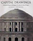 C Ford Peatross, C. Ford Peatross, C. Ford (Curator Peatross, C. Ford (EDT)/ Scott Peatross, Peatross C. Ford, C. Ford Peatross - Capital Drawings