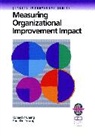 Louis Chang, Louis Ed. Chang, Richard Y Chang, Richard Y. Chang, Richard Y. De Young Chang, Richard Y. Young Chang... - Measuring Organizational Improvement Impact