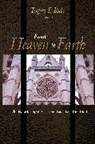 Niels J. Cappelorn, Teofilo F. Ruiz - From Heaven to Earth