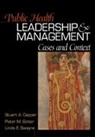 Stuart A. Capper, Stuart A. Ginter Capper, Peter M. Ginter, Linda E. Swayne - Public Health Leadership and Management