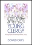 daniel Capps, Donald Capps, Donald (Princeton Theological Seminary Capps, Donald Eric Capps, Capps Donald, Andrew J Weaver... - Young clergy