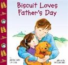 Alyssa Satin Capucilli, Capucilli Alyssa Satin, Pat Schories, Pat Schories, Mary O'Keefe Young - Biscuit Loves Father's Day