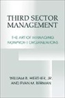 Evan Berman, Evan (University Chair Professor Berman, Evan M. Berman, Berman Evan, William B. Werther Jr., William B. Werther... - Third Sector Management