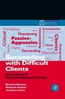 Sheenah Hankin, Sheenah (Cognitive Psychotherapy Services Hankin, Hankin Sheenah, Richard L. Wessler, Jonathan Stern, Jonathan (Cognitive Psychotherapy Services Stern... - Succeeding With Difficult Clients