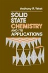 West, Alan West, Anthony R. West, John Ed. Lynda Ed. John Ed. Lynda West, WEST ANTHONY R - Solid State Chemistry and Its Applications