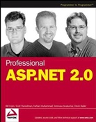 Bill Evjen, Bill Hanselman Evjen, Scott Hanselman, Farhan Muhammad - Professional Asp.net 2.0