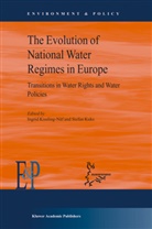 Ingrid Kissling-Naf, Ingrid (Swiss Academy of Sciences) Kissling-Naf, Kissling-Näf, Kissling-Näf, I. Kissling-Näf, Ingrid Kissling-Näf... - The Evolution of National Water Regimes in Europe