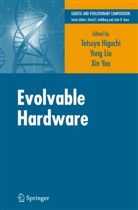Tetsuy Higuchi, Tetsuya Higuchi, Yong Liu, Yao, Yao, Xin Yao - Evolvable Hardware