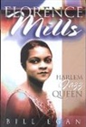 Bill Egan - Florence Mills