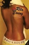 Rita Ewing - Brickhouse