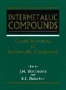 J. H. Westbrook, J. H. (Brookline Technologies Westbrook, J. H. Fleischer Westbrook, Jh Westbrook, WESTBROOK J H, R L Fleischer... - Intermetallic Compounds, Crystal Structures of