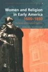 Mari Westerkamp, Marilyn J Westerkamp, Marilyn J. Westerkamp - Women and Religion in Early America,1600-1850