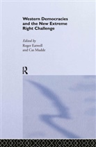 Roger Eatwell, C. Mudde, Roger Eatwell, Eatwell Roger, Cas Mudde, Mudde Cas - Western Democracies and Extreme Right Challenge