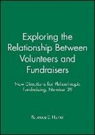 Hunter, Rebecca E. Hunter, Pf, Philanthropic Fundraising (Pf), Rebecca E. Hunter - Exploring the Relationship Between Volunteers and Fundraisers