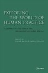 Zoltan Balazs, Zoltan (Associate Professor Balazs, Zoltan Dunlop Balazs, Francis Balazs Dunlop, Unknown, Zoltan Balazs... - Exploring the World of Human Practice