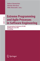 Hubert Baumeister, Mike Holcombe, Michele Marchesi - Extreme Programming and Agile Processes in Software Engineering