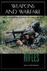 David Westwood, Spencer C. Tucker - Rifles