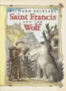 Richard Egielski, Richard Egielski - Saint Francis and the Wolf