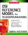 Debbra Wetteroth - OSI Reference Model for Telecommunications