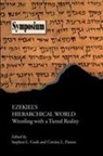 Stephen L. Cook, Corrine L. Patton - Ezekiel's Hierarchical World