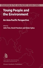 John Fien, Helen Sykes, Davi Yencken, David Yencken - Young People and the Environment