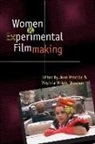 Jean (EDT)/ Wexman Petrolle, Jean Wexman Petrolle, V.W. Wexman, Virginia Wright Wexman, Jean Petrolle, Virginia Wexman... - Women and Experimental Filmmaking