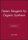Fieser, Louis F. Fieser, M Fieser, Mary Fieser, Mary (Harvard University) Fieser, Mary Fieser Fieser... - Fiesers'' Reagents for Organic Synthesis, Volume 9