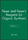 Fieser, Louis F. Fieser, M Fieser, Mary Fieser, Mary (Harvard University) Fieser, Mary Fieser Fieser... - Reagents for Organic Synthesis