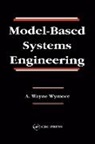 A. Terry Bahill, A. Wayne Wymore, A. Wayne (Professor Emeritus University of Wymore, A. Wayne (Professor Emeritus University of Arizona Wymore, A.wayne Wymore, WYMORE A WAYNE - Model-Based Systems Engineering
