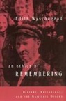 Edith Wyschogrod, Edith (Rice University) Wyschogrod, Wyschogrod Edith - An Ethics of Remembering