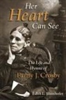 Edith L Blumhofer, Edith L. Blumhofer, Professor Edith L (Wheaton College Blumhofer - Her Heart Can See