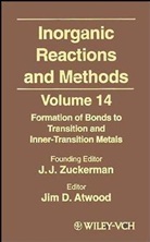 Atwood, Jim D. Atwood, A. P. Hagen, Zuckerman, Ben Ed. Zuckerman, J. J. Zuckerman... - Inorganic Reactions and Methods - Vol.14: Inorganic Reactions and Methods, the Formation of Bonds to